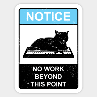 No Work Cat Sign Sticker